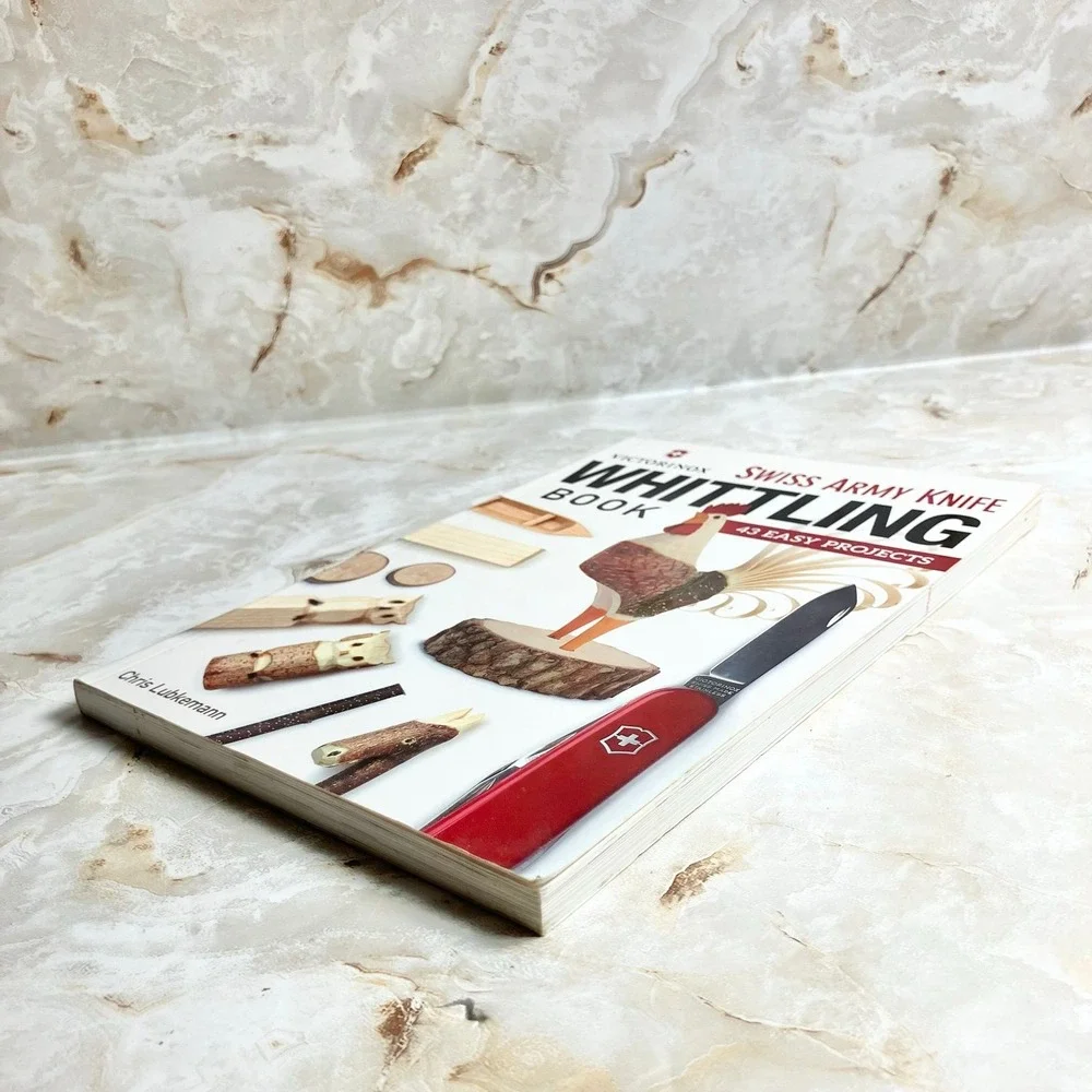 Victorinox Swiss Army Knife Whittling Book by Chris Lubkemann Paperback